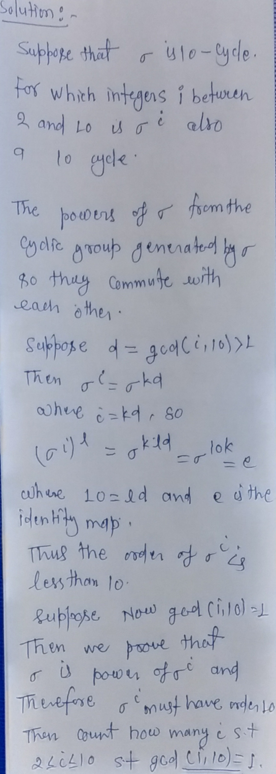 Solutions Suppose that or is lo-cycle. for which integers i between 2 and to is o è also 9 lo cycle. The powers off from the