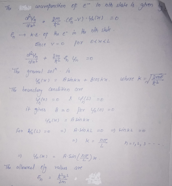 d²4h + The my wavefunction of ein nth state is given om ..CĘ, -V)-46001) = 0 t2 En koe. of for 이리2 the &- in the nth steile.