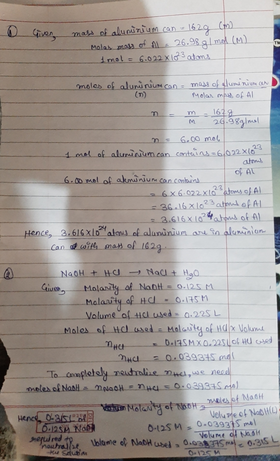 Given mass of aluminium can = 162g (m. Molas mass of AL: 26.98 g/mol (M) 1 mol = 6.022 x 1023 atoms moles of aluminium can =