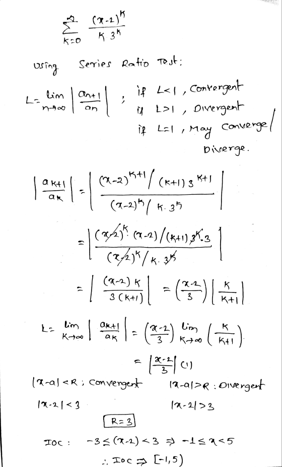 (19-21 K 3k K=0 using Series Ratio Test: lim antl La if L<1, Convergent Divergent if Lal, may convergel i Lal, if Diverge. a