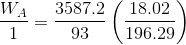 \frac{W_{A}}{1}= \frac{3587.2}{93}\left ( \frac{18.02}{196.29} \right )