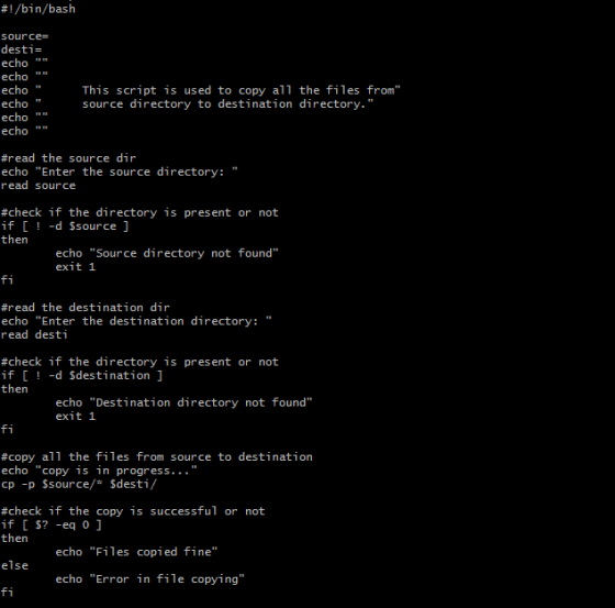 #!/bin/bash source= desti= echo echo echo This script is used to copy all the files from source directory to destination d