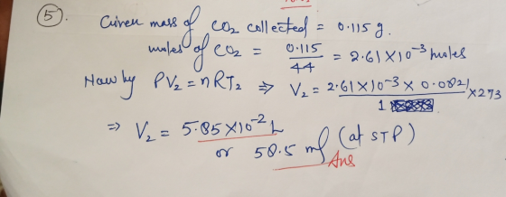 Curen mass s of cas collected = 0.115 g unles of cosa How hy PV₂=nRT2 » V2 = 261X10-3 x 0.0824 0.115 = 2.61x103 holes 44 :x27