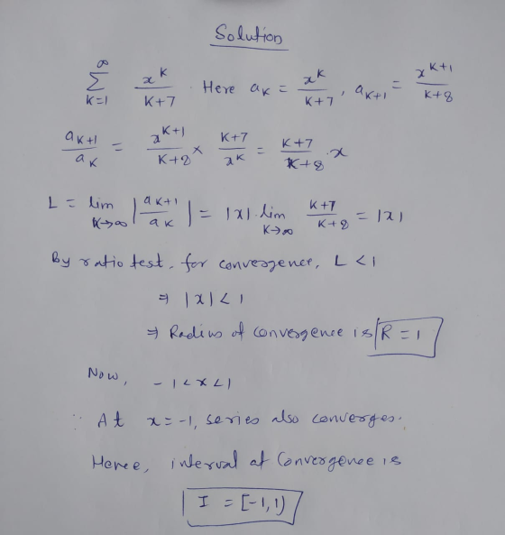 Solution k a χK+, ak Here aki - akti K=1 K+7 K+7 K+8 akt K+1 a K+7 K+7 Х こ K+8 ak *+8 La lim laat K+T art 1 = 1x1 lim - lal