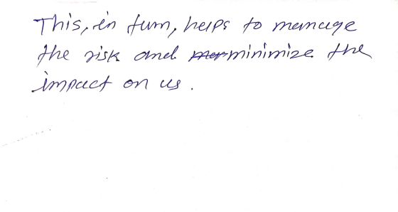 the risk and merminimize the impact on us.