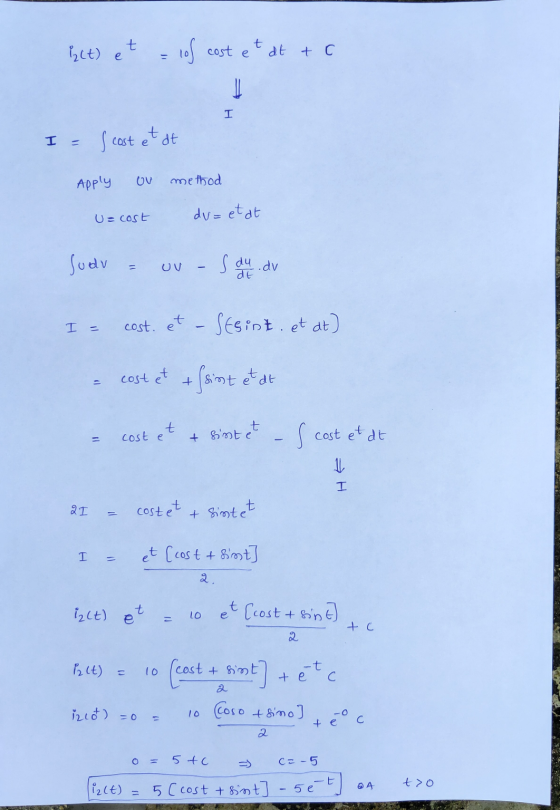 t iz Lt) e cost e at tc E I I I cost e etat Apply OV method U= cost du=etat Sudu UN s du dr I = cost. et cost. et - Sesint. e