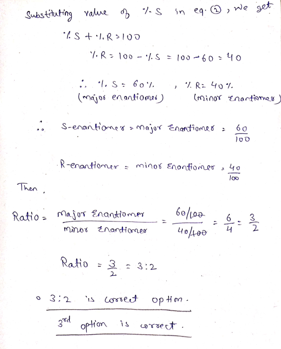 %s in eg. we Substituting value get of St. Rs100 YR; 100 -15 = 100-60=40 1 . ..S: 60 major enantiomer) % Ra 40% (minor Enanti