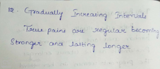 12. Gradually Increasing Intervals Tore pains que regular becoming Stronger and lasting longer