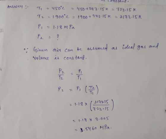 tand Answey- - 4 50+29 3. ISK = 123.1SK T2-1900c1900233. IS K2173.15K 1-18M Pa 1 2 17 iodeal gas and Ginen ai can be assumid