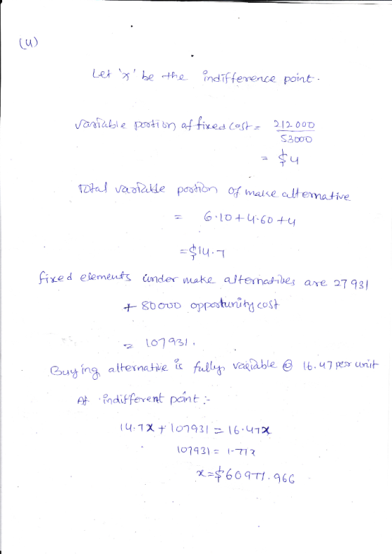 Cu) Let be +he indifference point pooti b af fixed Cost Vaniable 12000 Dtal vaotakle poshon of maike altemative G10460 +y fix