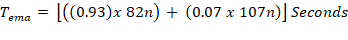 Tema = [((0.93)x 82n) + (0.07 x 107n) Seconds