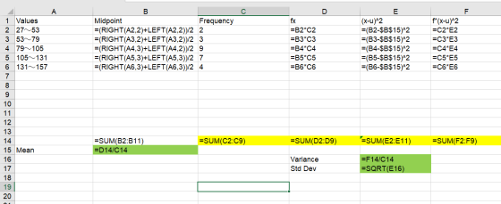 А D F B Midpoint Frequency =(RIGHT(A2,2)+LEFT(A2,2))/2 2 =(RIGHT(A3,2)+LEFT(A3,2))/2 3 =(RIGHT(A4,3)+LEFT(A4,2))/2 9 =(RIGHT(