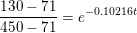 \small \frac{130-71}{450-71}=e^{-0.10216t}