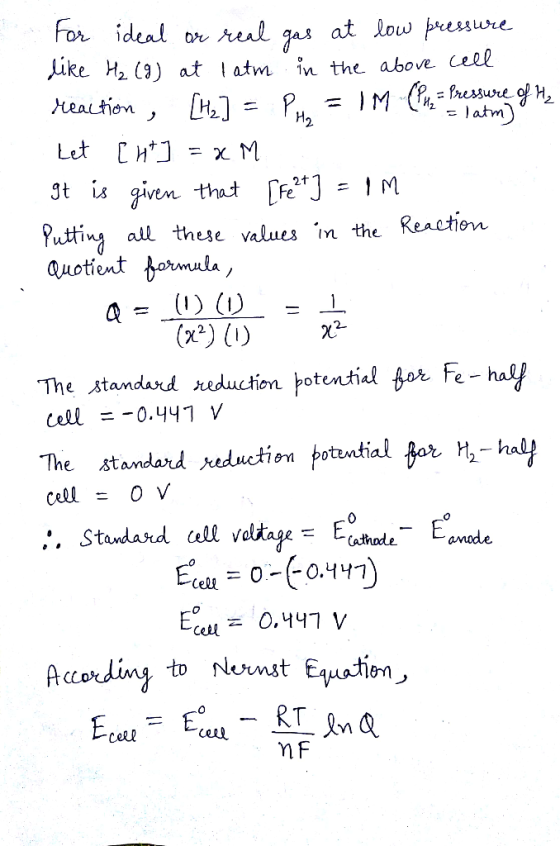 at low peesswre For ideal or real ke H2 (9 at latm in the above Cell Meation - latm) H2 Let M 3t is given that e Reaction Put