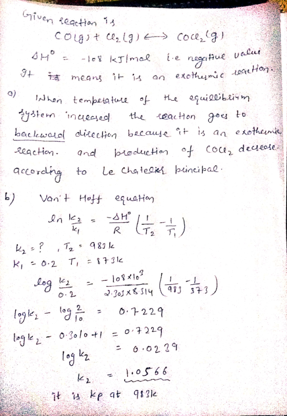 . Given reaction is velut colgit (g) E coce, (g) COHO-108 kJ/mol le negative It means it is an exothermic re E a When tempera