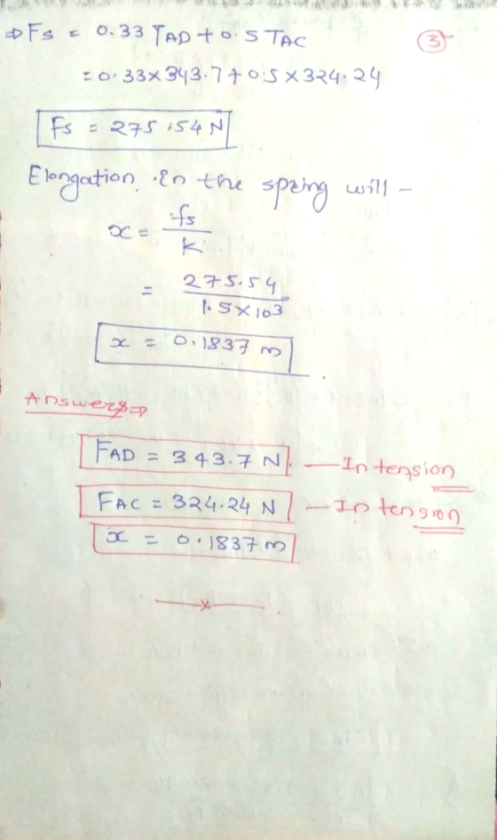 Fs = 0.33 TAD TO STAC : 0:33x343.770S X324:24 Fs = 275 154 N Elongation in the spring will – fos 11 275.54 1.sx 103 0,1837 m