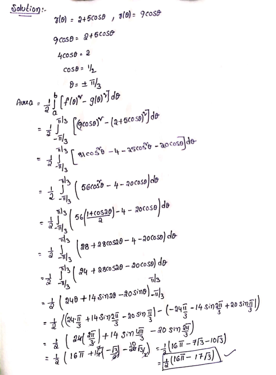 Solution:- rlo) = 2+5C030, glo)= 9cose 9 cose = 2+50050 4coso - 2 Coso = % 8- TV3 Aimeo : +(67019-glo)*I do Rio Rob 90COSC s