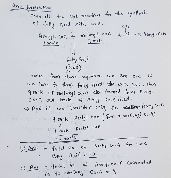 Ane synthesis Expleantion Over all the Net reaction for the of fatty Acid with 20c. Acetyl-CoA + malonyl COA L I mole : 9 mol