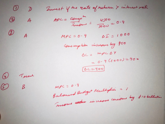 Invest if the rate of return > interest rate APC = consp = 4500_0.9 ③ A MPC=0.9 DI=1000 consumption increases by 900 sc = mpc