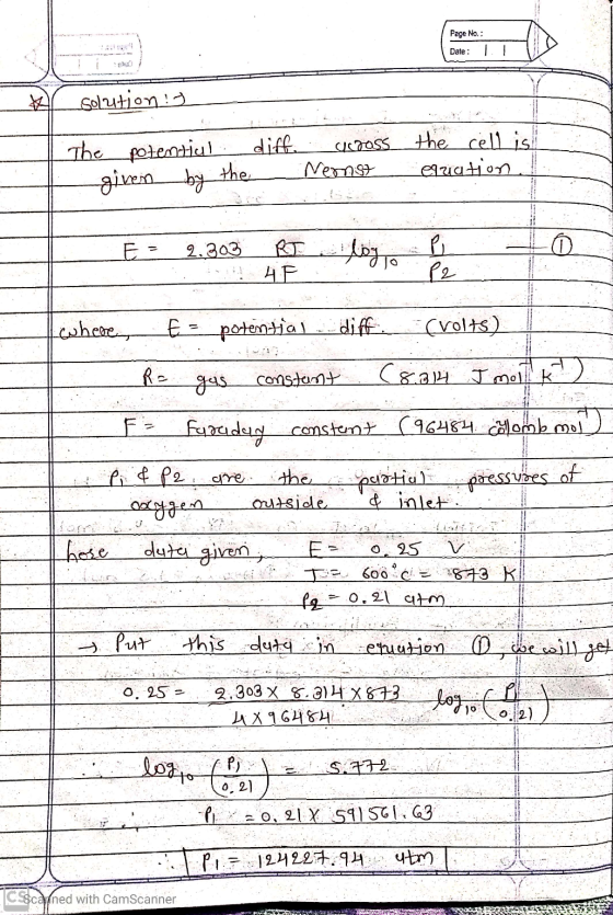 Page No.: Date: Solution 3 diff The potential given by the across Nemst the cell is! equation ! __E= 2.303 RJ by Pi olpe -LO.