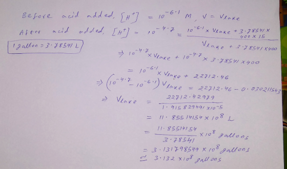 -6.1 10 VeVOKe Before acidl ndded, 7 M 6.1 10 x VLaKe 3 78541 X acidd Altev gallon3.7 8L4/L 10x Vave 10 -7 X3.7851Xgo0 -61 10
