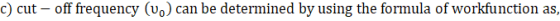 c) cut-off frequency (v.) can be determined by using the formula of workfunction as,