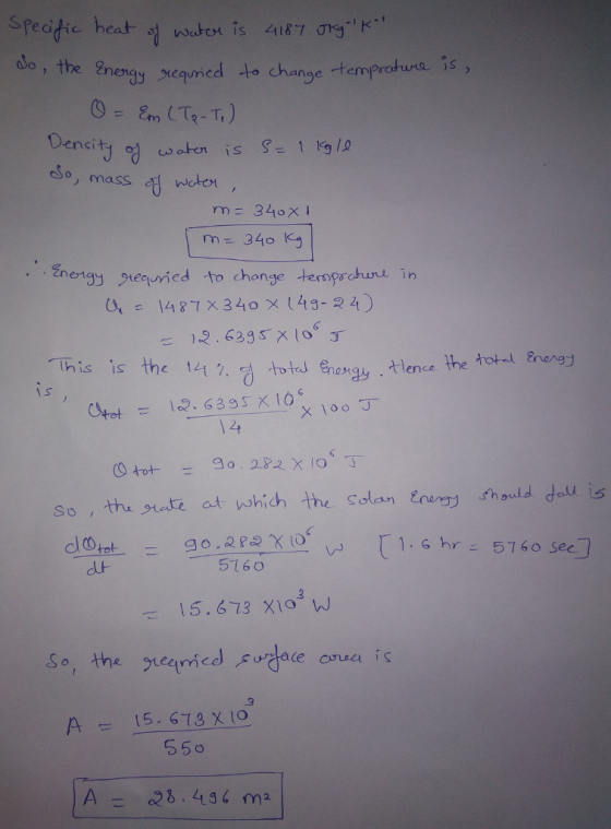 dthe nengy xemuned do change emprabure e tem Densit So mass Watch , m= 340 kg Znengy ptesuied to change terops dhut in This is the t41刁 totodenergy, tlence is X 100 J 12 sothe sute at which the Slan Erersy thould dulu is 5160 15.6乙3 X103W A15. G13 X 1O 550 A , 486 m2