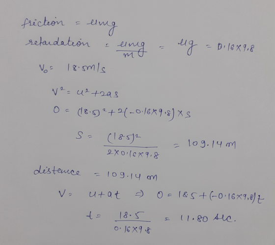 frection ung retardation I el ung ug B.16x9,8 m No= 18.5m/s Ne=u² tras 0 = (18.9°+2-0.16*9.8) XS S = (18.52 28011689,8 = log.