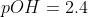 pOH=2.4