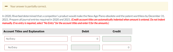 - Your answer is partially correct. In 2020, Riverbed determined that a competitors product would make the New Age Piano obs