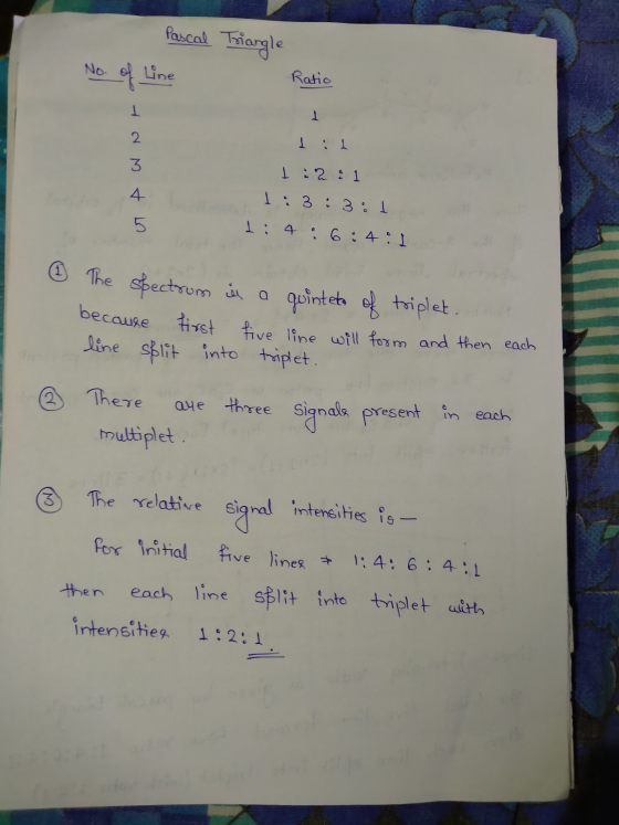 Pascal Triangle No. of Line Ratio A arnt al 1:2:1 1: 3: 3:1 1:4 : 6:4:1 & The spectrum is a quinteto of triplet dat because f