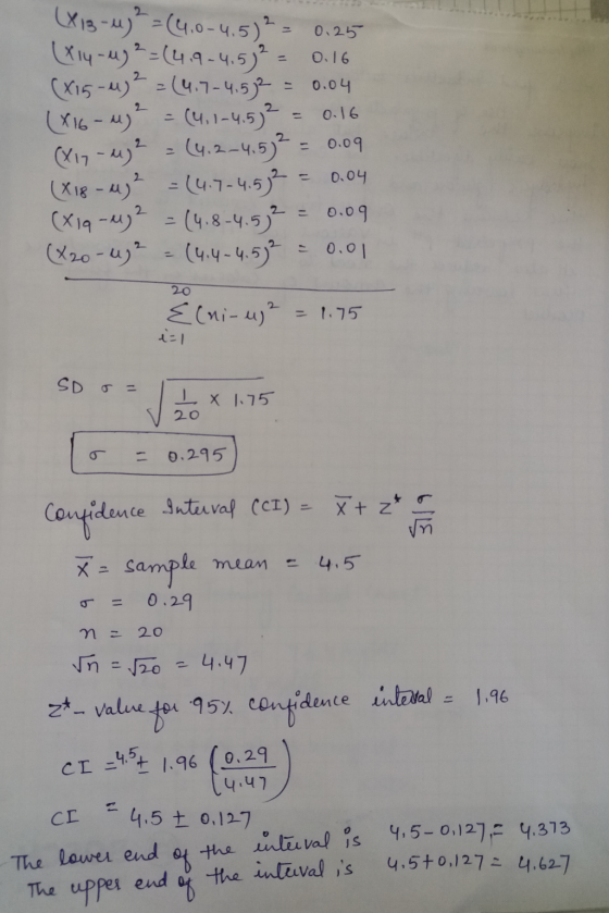(X13-4)² =(4,0-4,5)2 = 0,25 (X14-uy ² = (4.9-4.5; 2 = 0.16 (x15-4)2 = (4.7-4.5 2 = 0.04 (X16-4² = (4,1-4,5)2 = 0.16 (X17-4)2