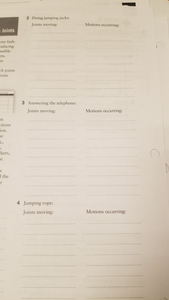 2 Doing jumping jacks: Joints moving: Motions occurring: Joints ine fash oducing ts. h joints ons 3 Answering the telephone:
