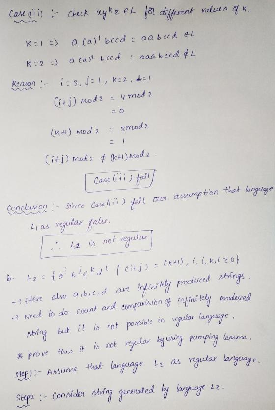 Care & Check xyk z el for different values of K. Kal =) ) a call bred a aa bccd El a can bred K=2 =) aaabeed &L Reason - i=3,