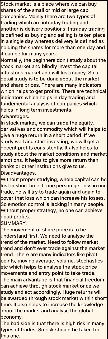 Stock market is a place where we can buy shares of the small or mid or large cap companies. Mainly there are two types of tra