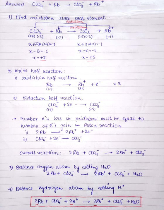 Answer con + Rb clor + Rb + 1) find oxidation state each element Reduction oxidatiert clou + Rb co + Rot (+5)(-2) (+1) 2+2X (