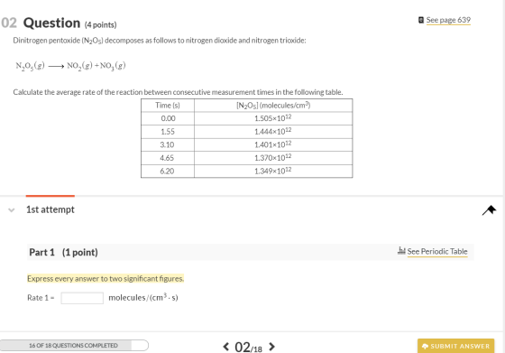 @ See page 639 02 Question (4 points) Dinitrogen pentoxide (N2O5) decomposes as follows to nitrogen dioxide and nitrogen trio