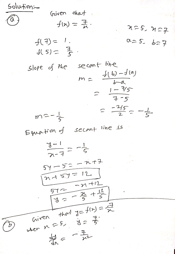 solution: Given that a F(x) - 국· 거25, 거스7 a5 27 F - 1. ㅋ (5) - slope of the secant line AD-day m스 1-15 = 5 215 2 - med Equati