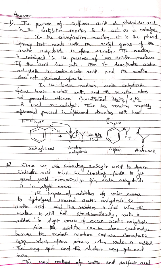 anhydride it cat Arswen y The purpose of sulfuric acid of phosphaic acid in the acetylation reaction is to act as a catalyet,