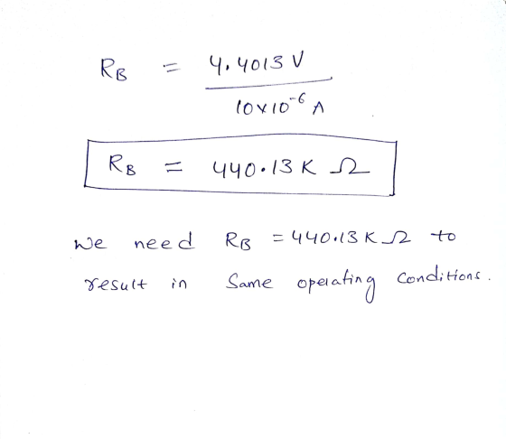 RB 4.4013 V 10x106 RB 440.13 K 22 we need RB = 440013K 2 to result conditions. Same in operating