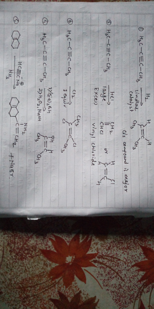 H H2 CH2 0 MaC-CEC-CH tindlar Сиъ catalyst als compound t major HCI CH2 H3C-CECCH 1age Exce СHCI vinyl chle ride Сиз CH2 HC-C