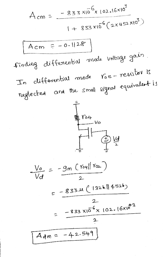 Acm = - 833 x1o Os 102.16x103 1+ 833 x17%(2x452x10%) Acm = -0.1128 | finding differential mode voltage gain. In differential