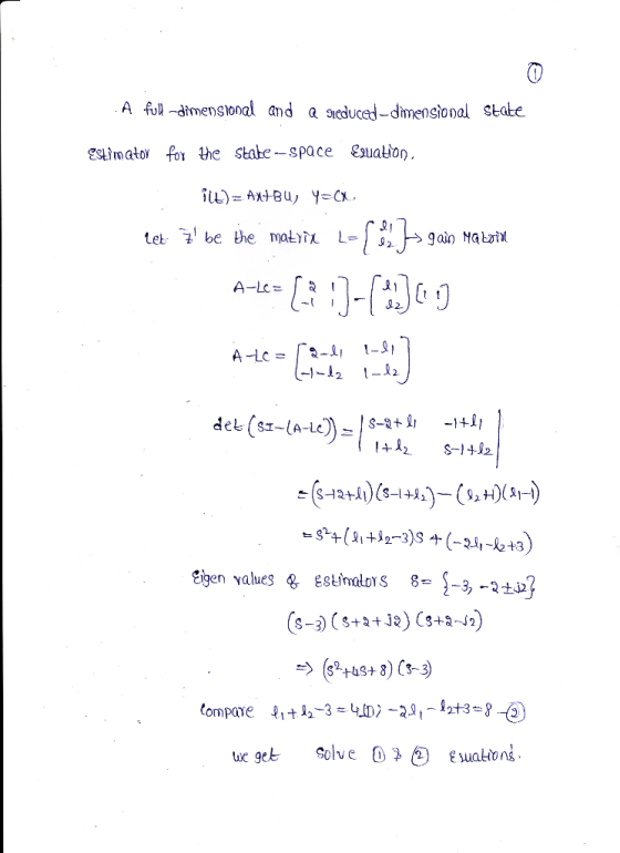 A full-dimensional and a seduced-dimensional state Estimator for the state-space Exuation, ilt) = AxtBu, y=a let: Il be the m