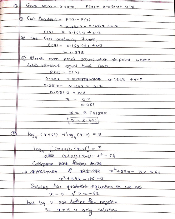 Given Row= 0.25, = ()d 0.08 is 0.7 to Cost function = R(a)- P(x) 252-0 .081a tort cra 01392to2 The Cost producing 7 units, CG
