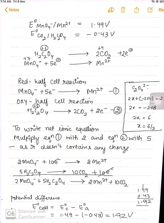 7:14 AM Fri 8 Nov 903 Notes E mnoy / Mn2+ = 1.49V t.com/ H2 You = -0.43 V +7 H2SO4 - 2002 +2ee Mno, +5e Mn 2t +4 2 - Red-half