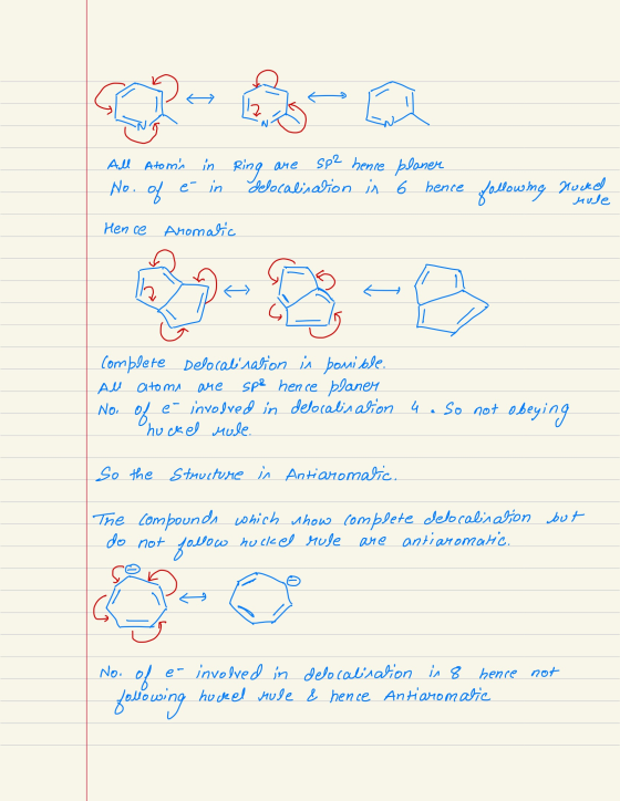 are All Atoms in Ring sp2 hence planer Telocalisation in 6 hence following nuckel No. of é in mole Hence Aromatic go complet