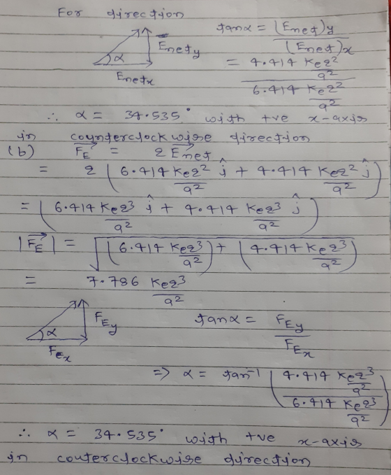 For direction Enety tana Enedy (Enet) a - 4.419 keq? Enetx & Enet 6.414 K.q2 a² 34.535 wyth tre x-axis yo counterclock wire d