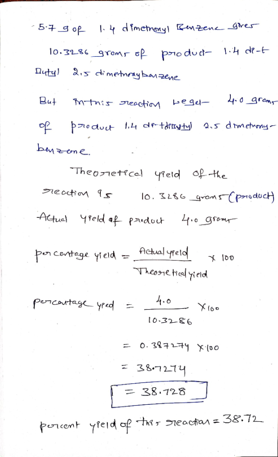 - 5 7 9 of 1.4 dimetronyl Benzene 10.3286 grams of product Butyl 2.5 dimethray banzene girer 1.14 de-t But in this reaction w