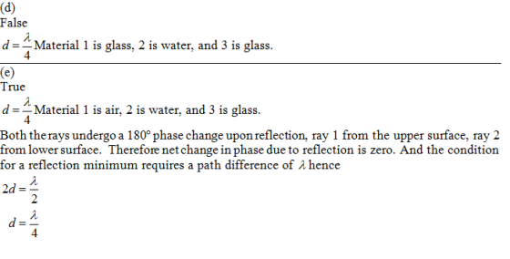 False dMaterial 1 is glass, 2 is water, and 3 is glass. 4 True Material s air, 2 is water, and 3 is glass. 4 Both the rays un
