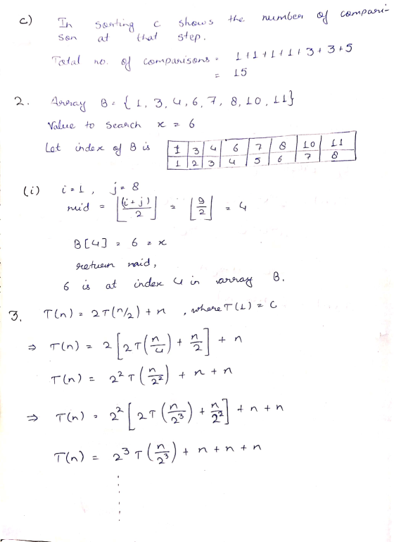 1. 2. In sorting a shows the number of compare- Son at that step. val no. of comparisons - Ild+1+1/3+370 - 15 Array B= {1, 3